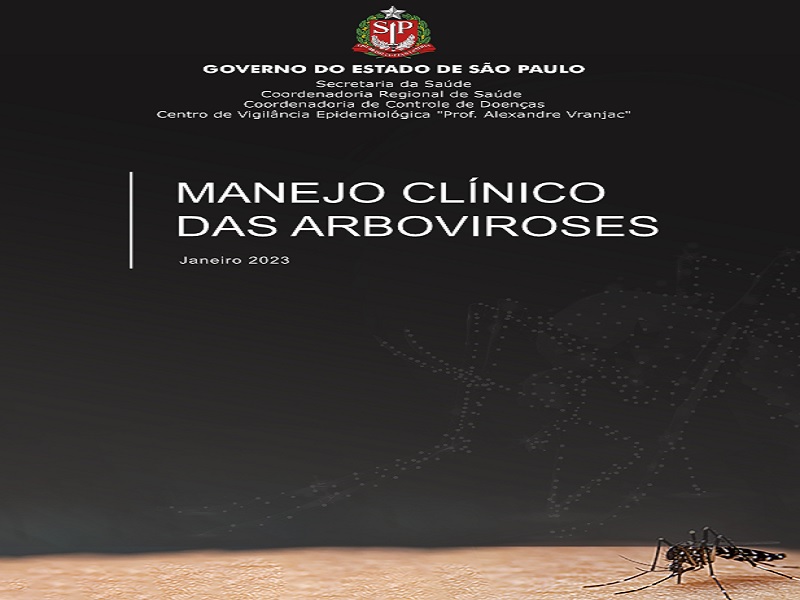 Centro de Vigilância Epidemiológica disponibiliza publicação “Manejo clínico das arboviroses”