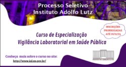 Curso de Especialização Instituto Adoldo Lutz – Inscrições prorrogadas