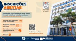 Instituto de Saúde – Mestrado Profissional – Inscrições 2025