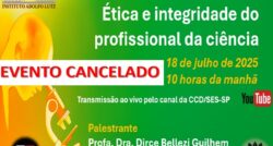 Evento Cancelado – Webconferência – Ética e Integridade do Profissional da Ciência