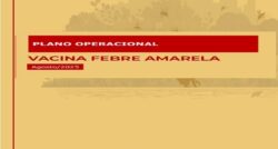 CVE – SES/SP disponibiliza Plano Operacional Vacina Febre Amarela